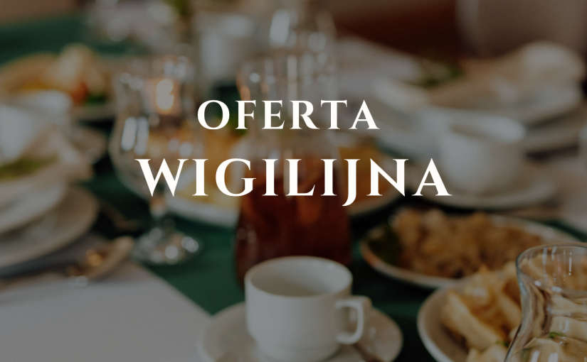 Świąteczne Wigilie Firmowe
